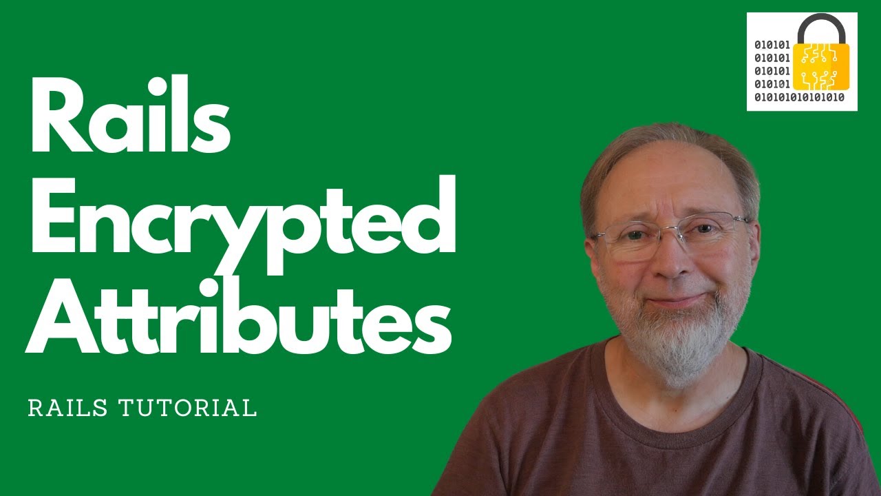 Unlocking Security with Rails 7: How to use Encrypted Attributes