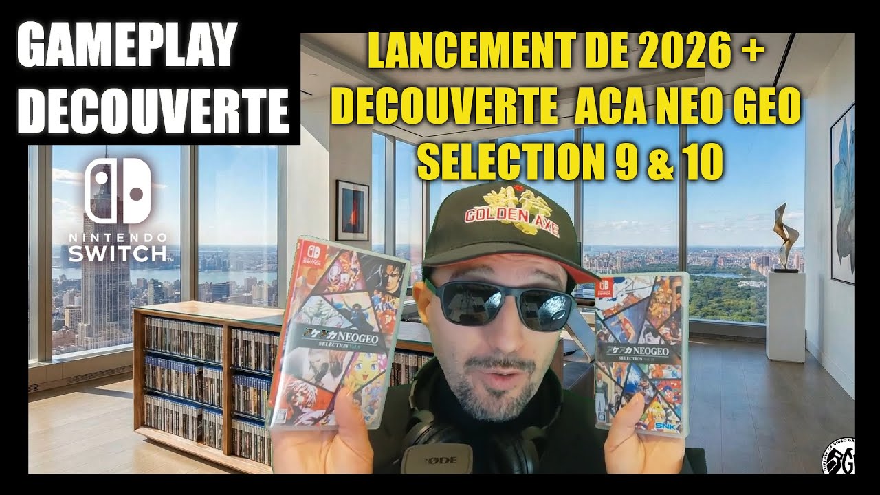 LANCEMENT 2026 + ACA NEO GEO SELECTION VOL. 9 & 10 SWITCH - GAMEPLAY DECOUVERTE