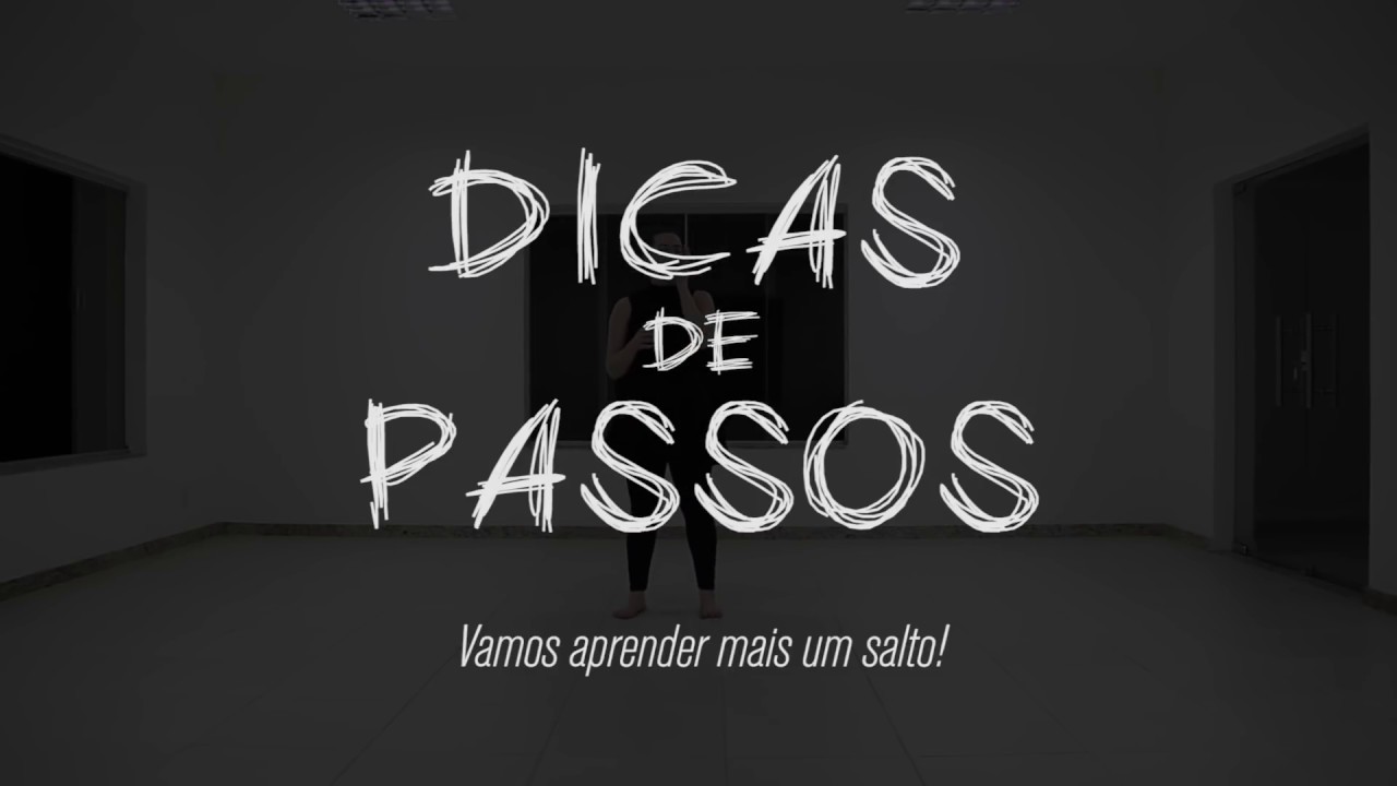 // DICAS DE PASSOS: Salto reto