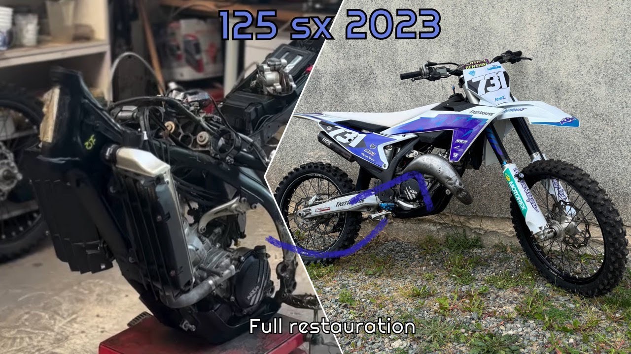 Restauration complète 125 sx 2023