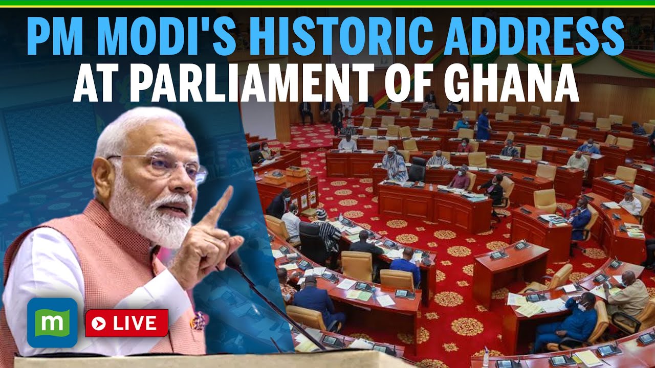 LIVE: Prime Minister Narendra Modi addresses Parliament of Ghana | India