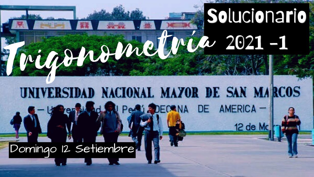 Solucionario Examen San Marcos 2021 - 1 Trigonometría área C