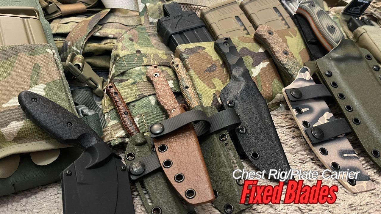 Plate Carrier Fixed Blade Knife Choices… GWOT upgrade…..