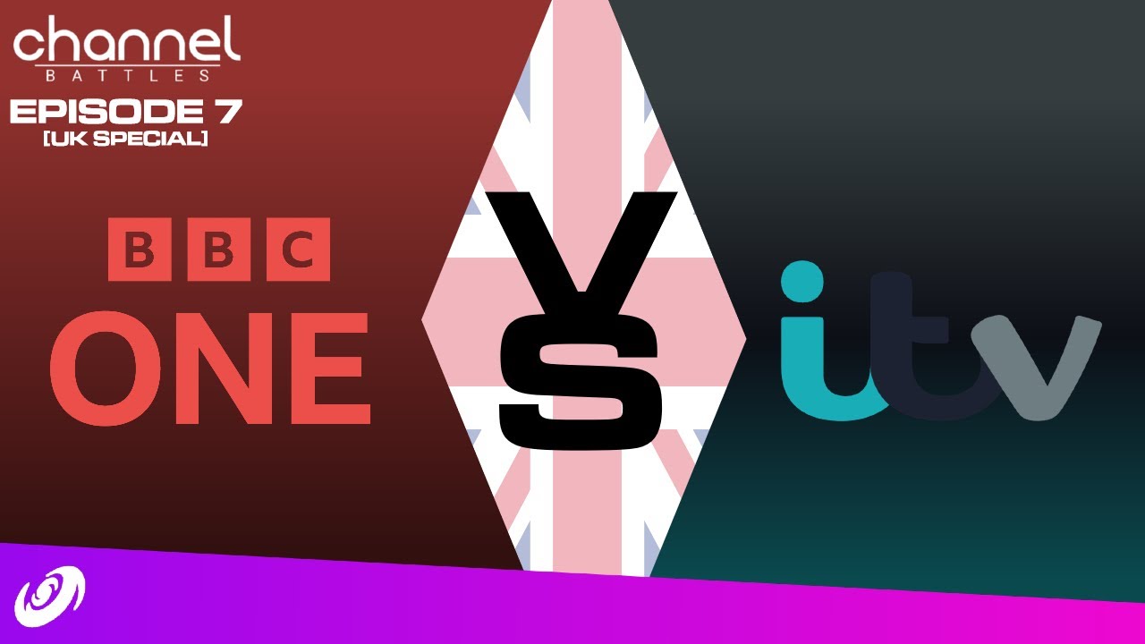 Channel Battles #7 - BBC One (BBC) vs. ITV (ITV plc)