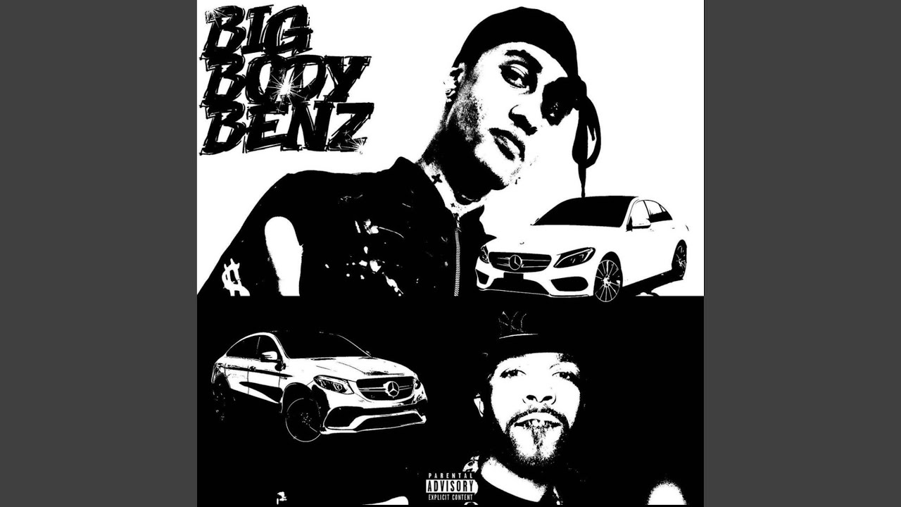 Big Body Benz