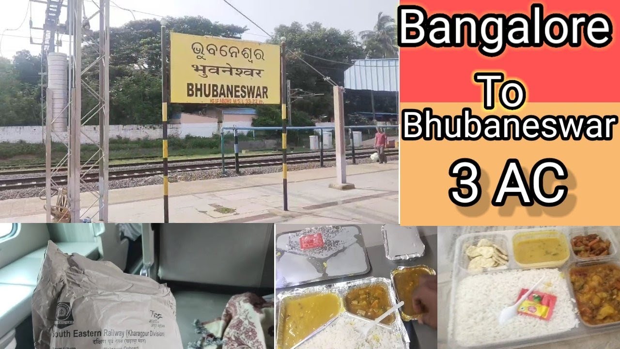 Bangalore to Bhubaneswar 3rd AC Howrah express full journey