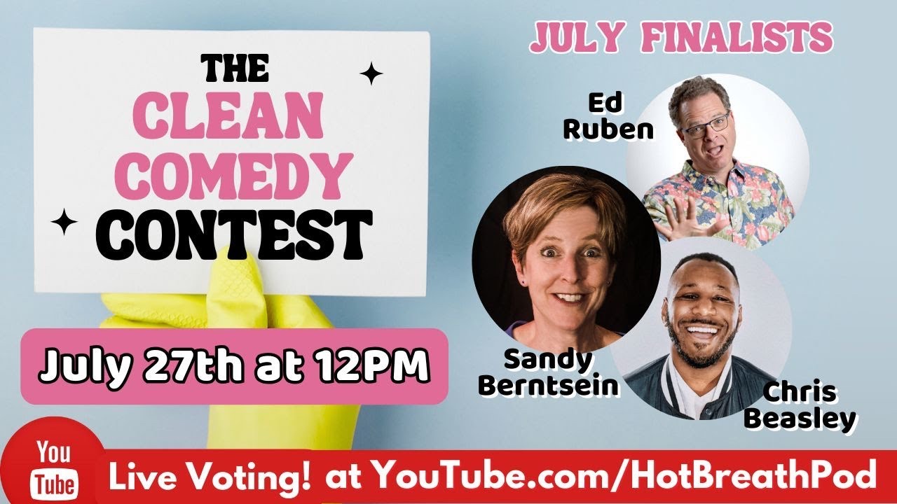 July Clean Comedy Contest Finals