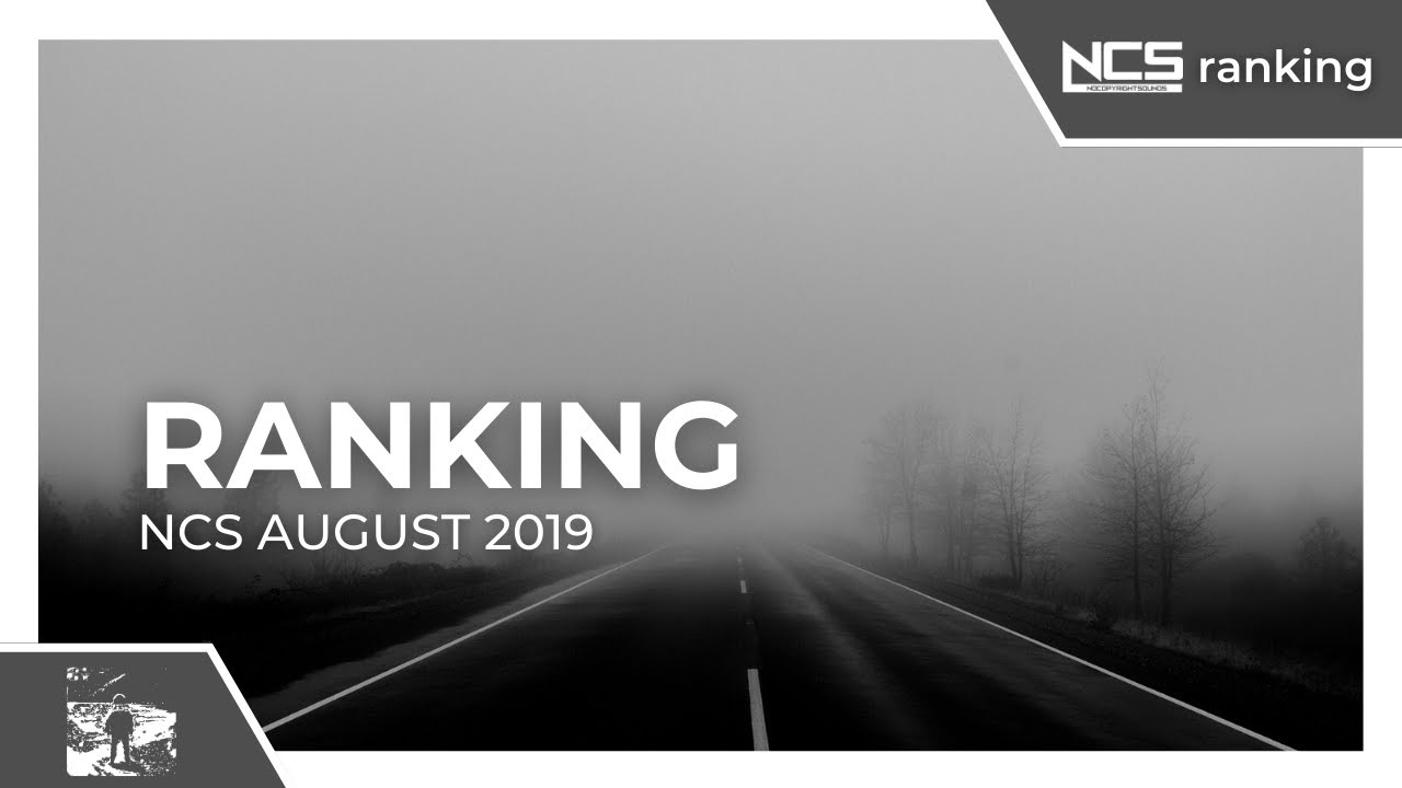 Ranking August 2019 NCS Songs