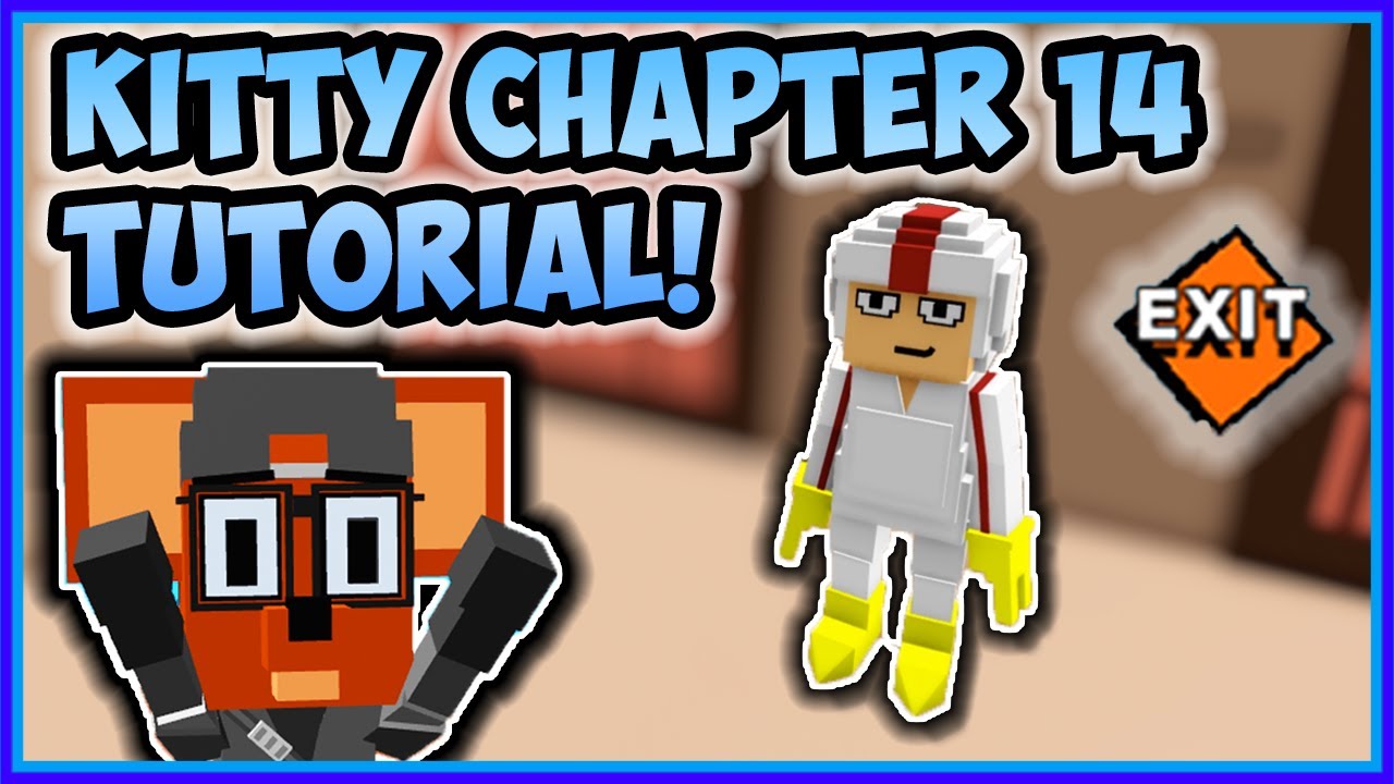 KITTY CHAPTER 14 TUTORIAL & Ending Cut Scenes