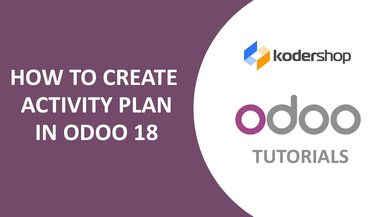 How to Create Activity Plan in Odoo 18 | Automate Task Scheduling | Step-by-Step Tutorial
