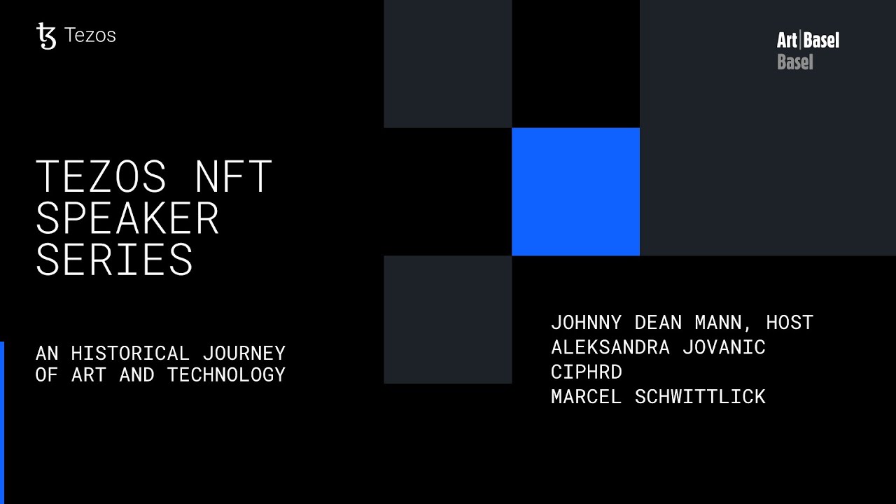 An Historical Journey of Art and Technology (Tezos x Art Basel - Basel 2022)