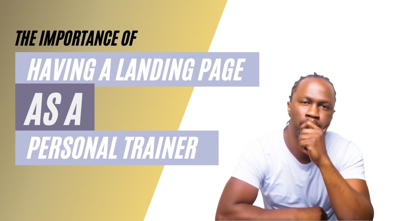 The Importance of Having a Landing Page as a Personal Trainer | Joel Levia