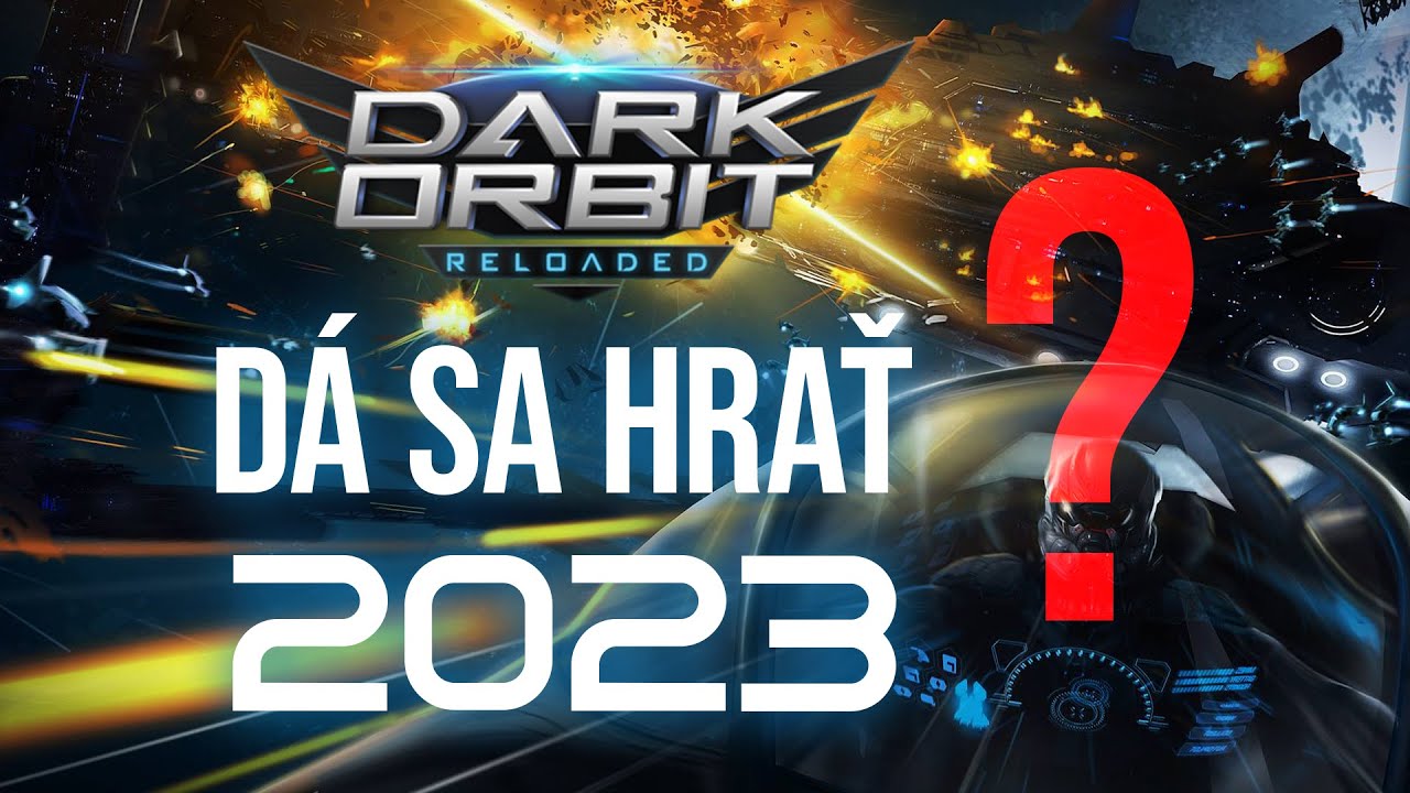 DarkOrbit v roku 2023?!