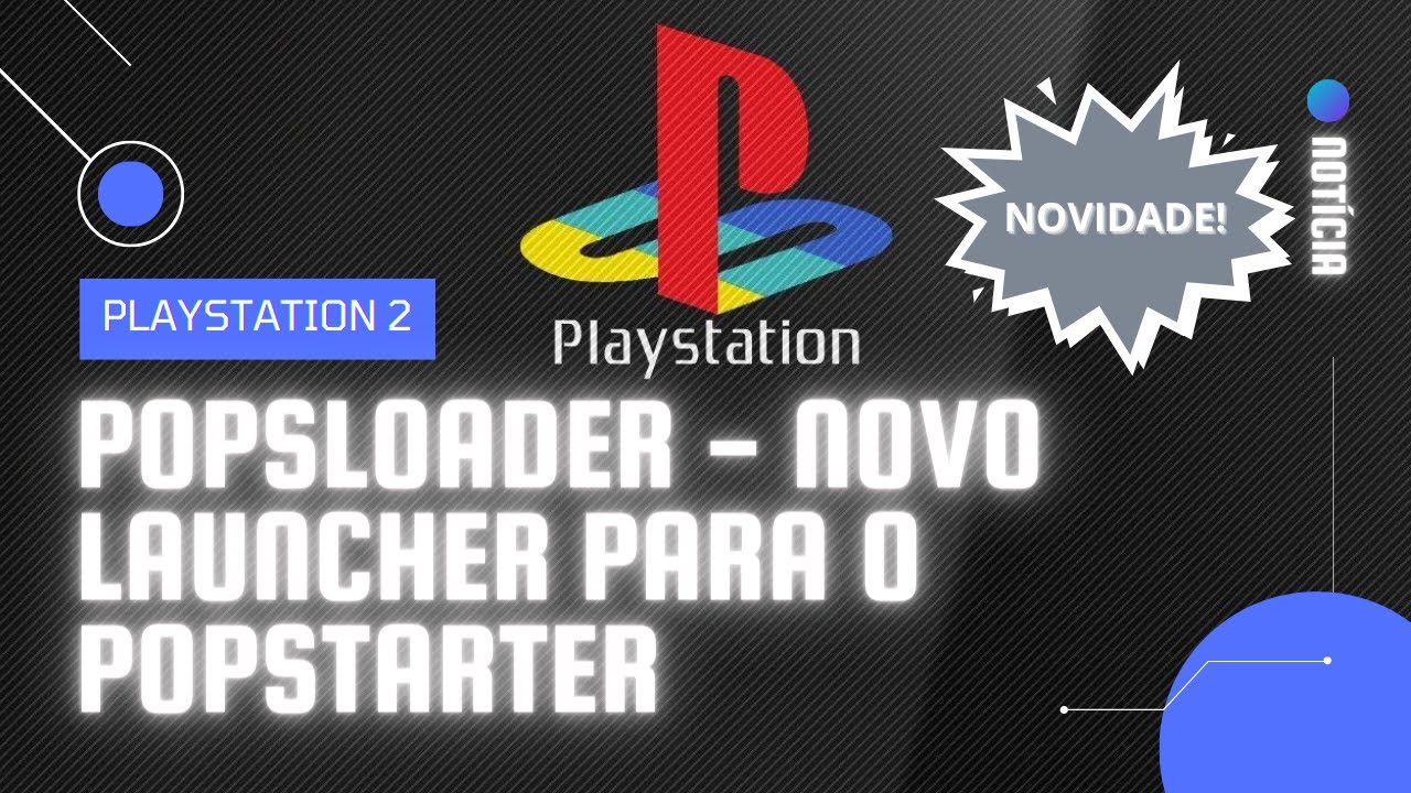 POPSLOADER (VERSÃO 1.0.0 REV2) - NOVO LAUNCHER (INICIALIZADOR) PARA O POPSTARTER! | PLAYSTATION 2