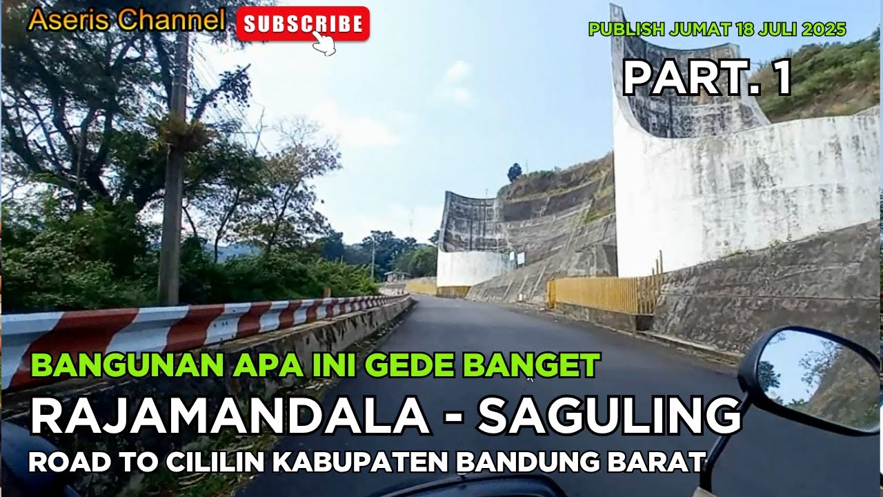 ROAD TO CILILIN PART. 1!!! Rute RAJAMANDALA - SAGULING Kabupaten Bandung Barat