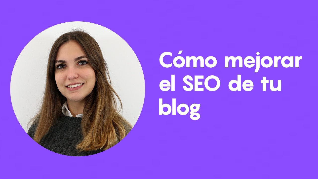 Cómo mejorar el SEO de tu blog