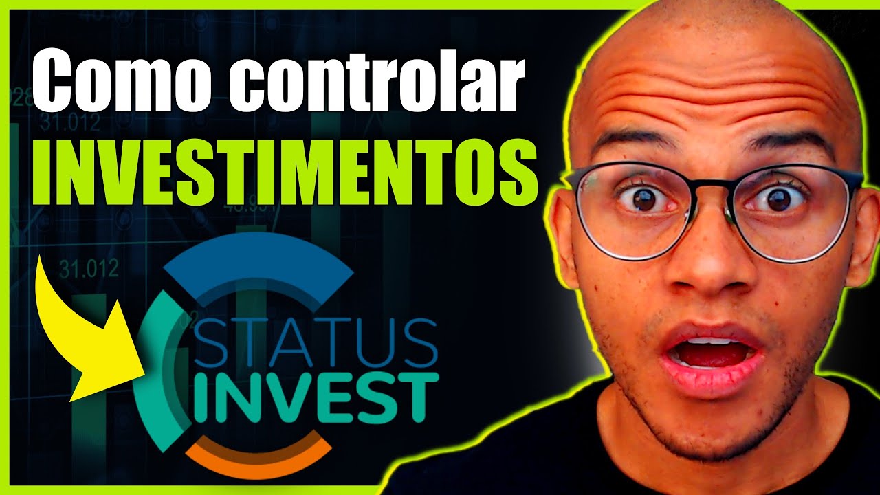 COMO CONTROLAR INVESTIMENTOS PELO STATUS INVEST