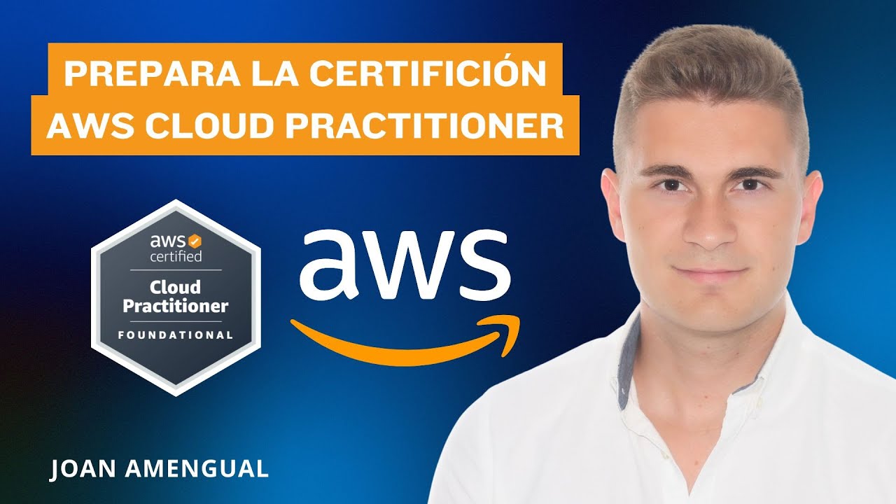 AWS Cloud Practitioner explicado | Todo lo que necesitas para aprobar la certificación
