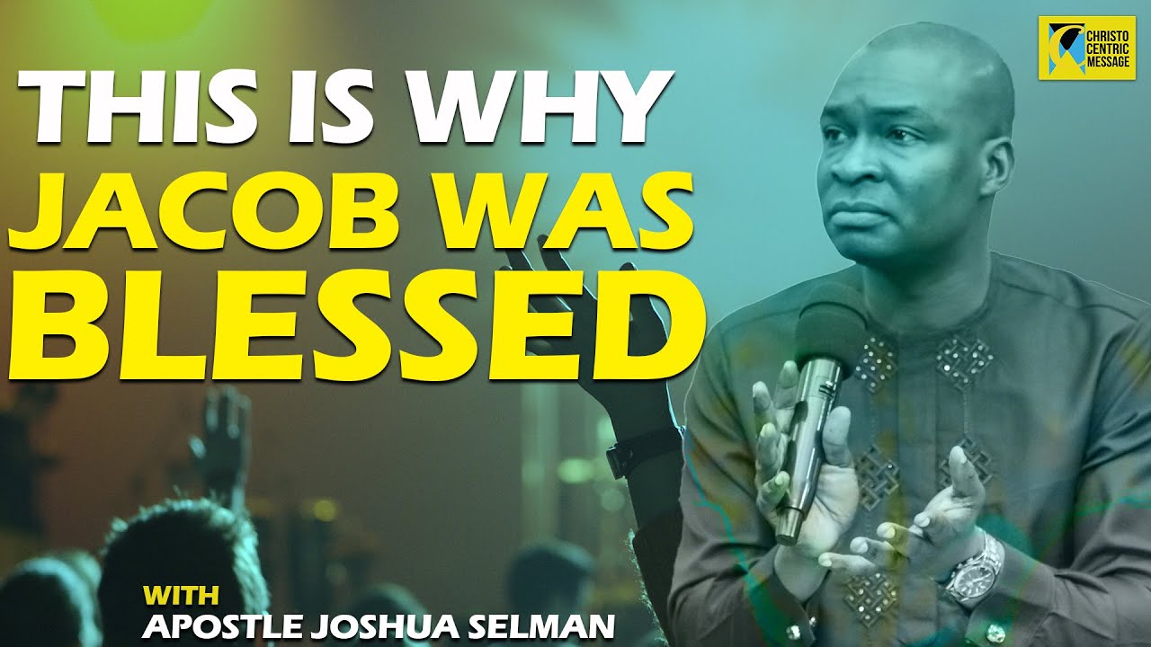 [A MUST WATCH] BLESSINGS OF GOD (THE STORY OF JACOB) - APOSTLE JOSHUA SELMAN || KOINONIA GLOBAL ||