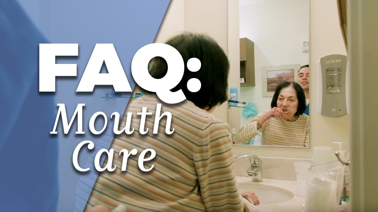 FAQ: Mouth Care for People with Alzheimer's Disease and related dementias