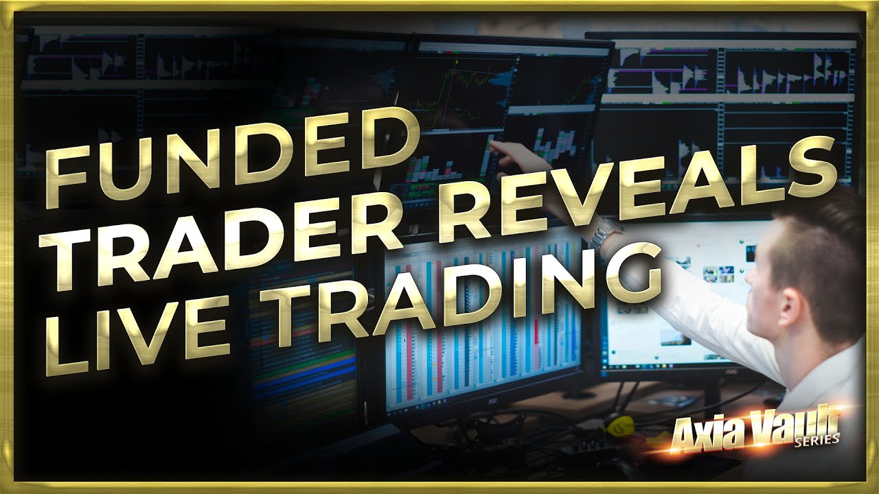 Funded Trader Reveals LIVE TRADING ⭐