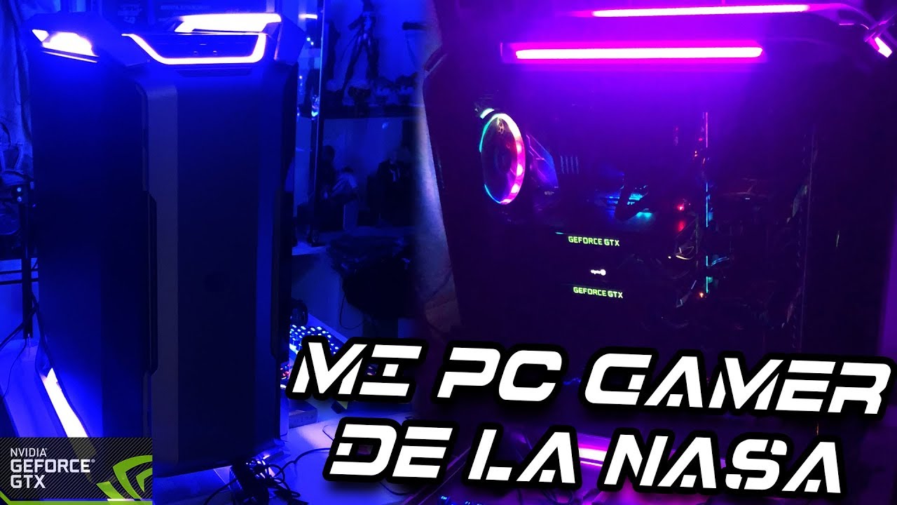 ⭐️MI PC GAMER DE LA NASA⭐️ | Jugando Con Natalia Ft. Nvidia GeForce GTX