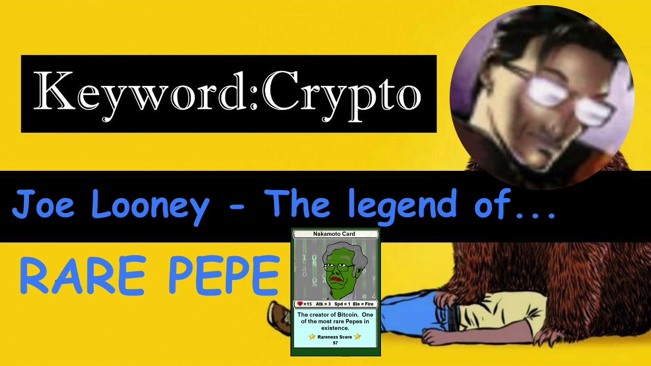 Joe Looney - The Legend of Rare Pepe
