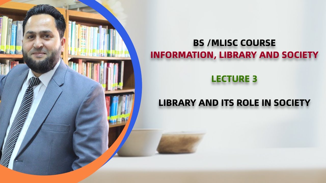 Library and its role in Society