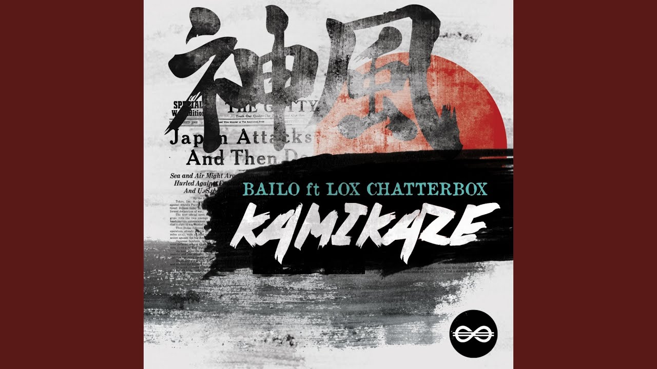 Kamikaze (feat. Lox Chatterbox)