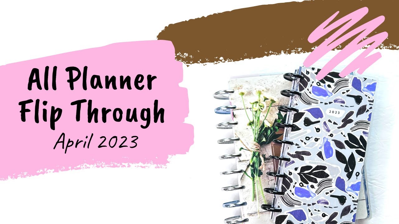 FlipApr0Flip Through of All my Planners - April  2023 with Judi of JLBCrafts5052023