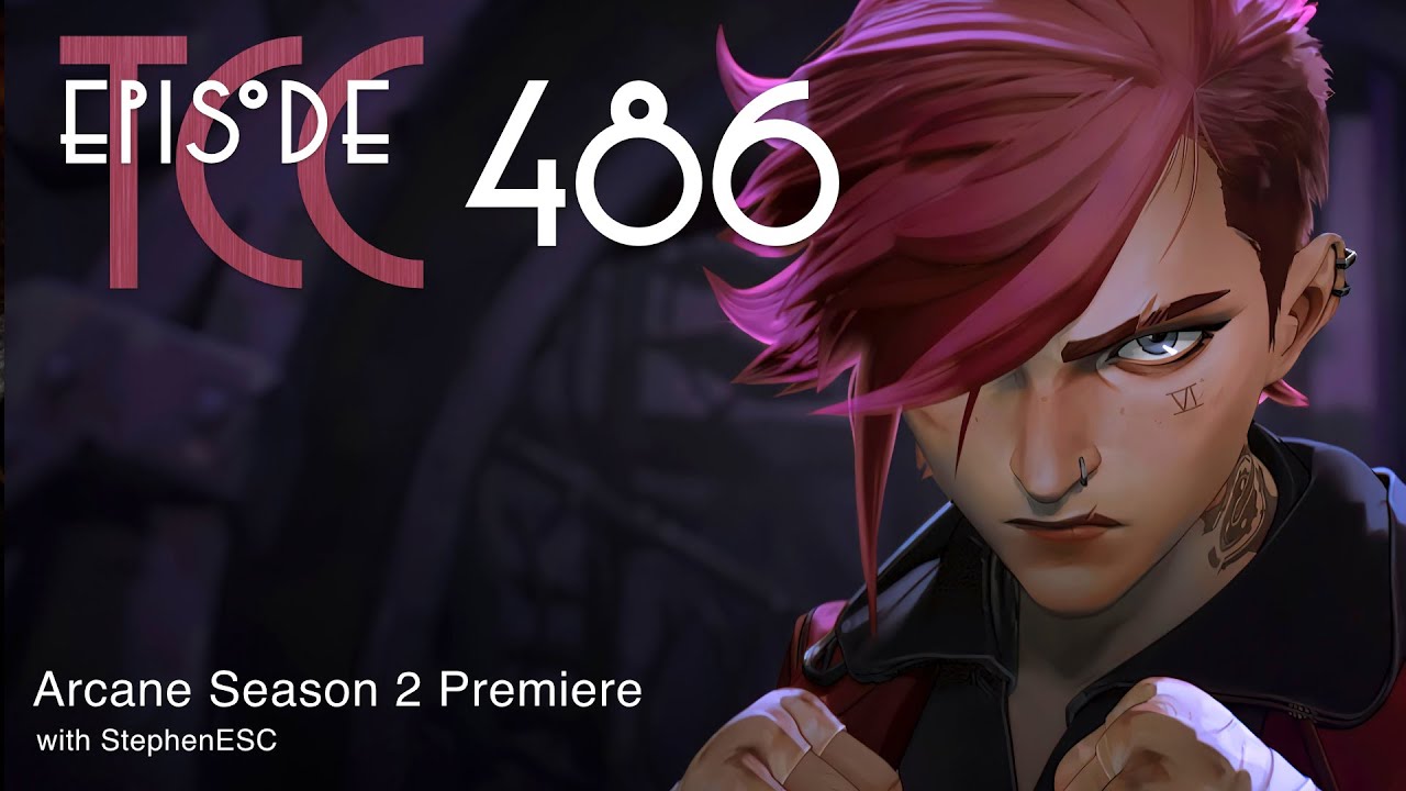 The Citadel Cafe 486: Arcane Season 2 Premiere