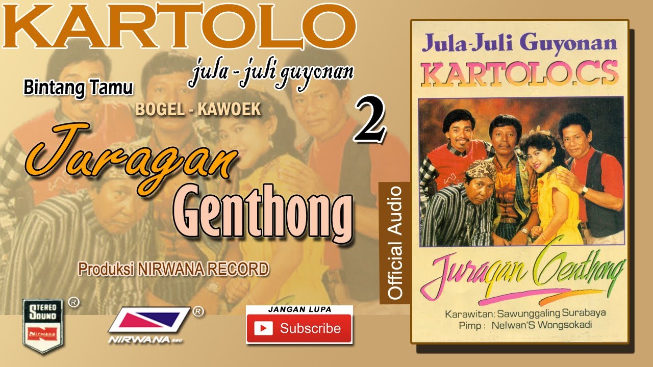 JURAGAN GETHONG , Jula Juli Kartolo - Bagian 2 (Habis)