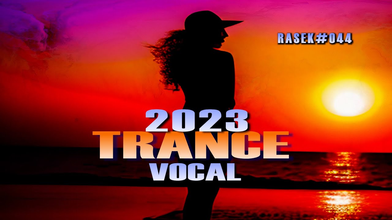 TRANCE VOCAL 2023 RASEK SET 44
