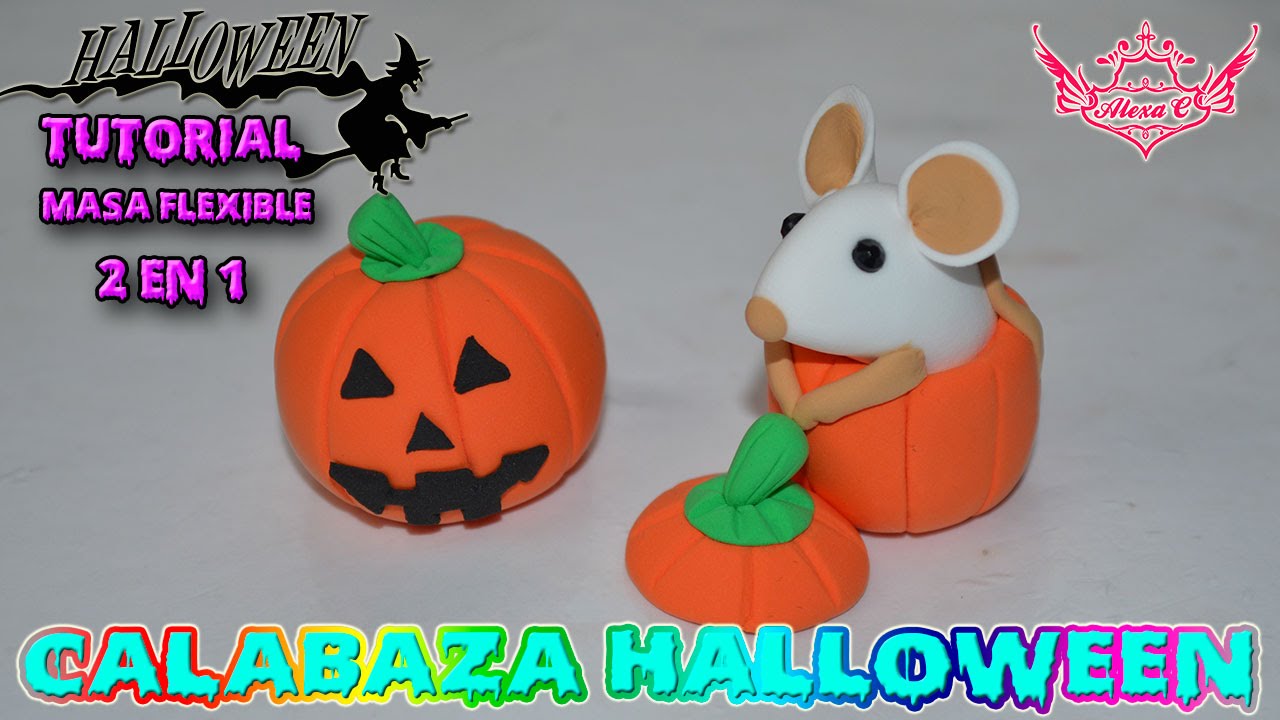 ♥ Tutorial Halloween: Calabaza de Masa Flexible ♥