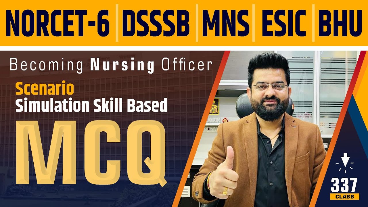 Scenario/Simulation Skill | Practice Based MCQ #337 NORCET | DSSSB | MNS | ESIC | BHU | By Akki sir