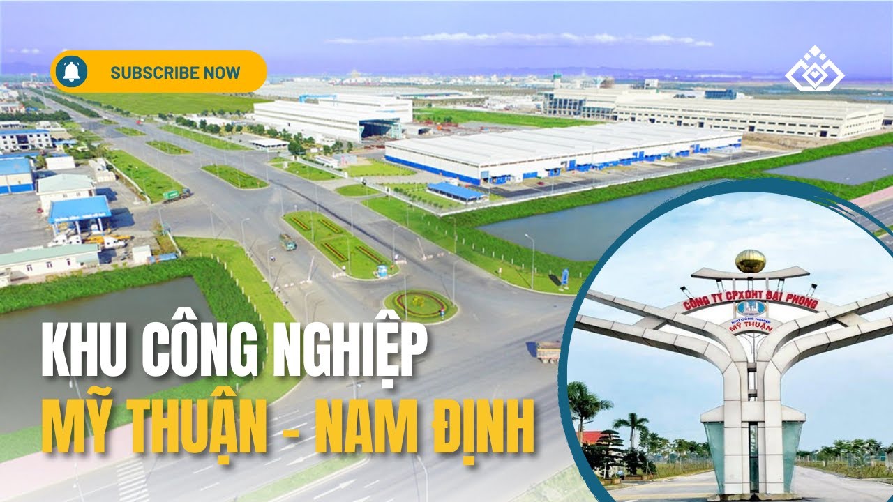 Giới thiệu Khu công nghiệp Mỹ Thuận, Nam Định