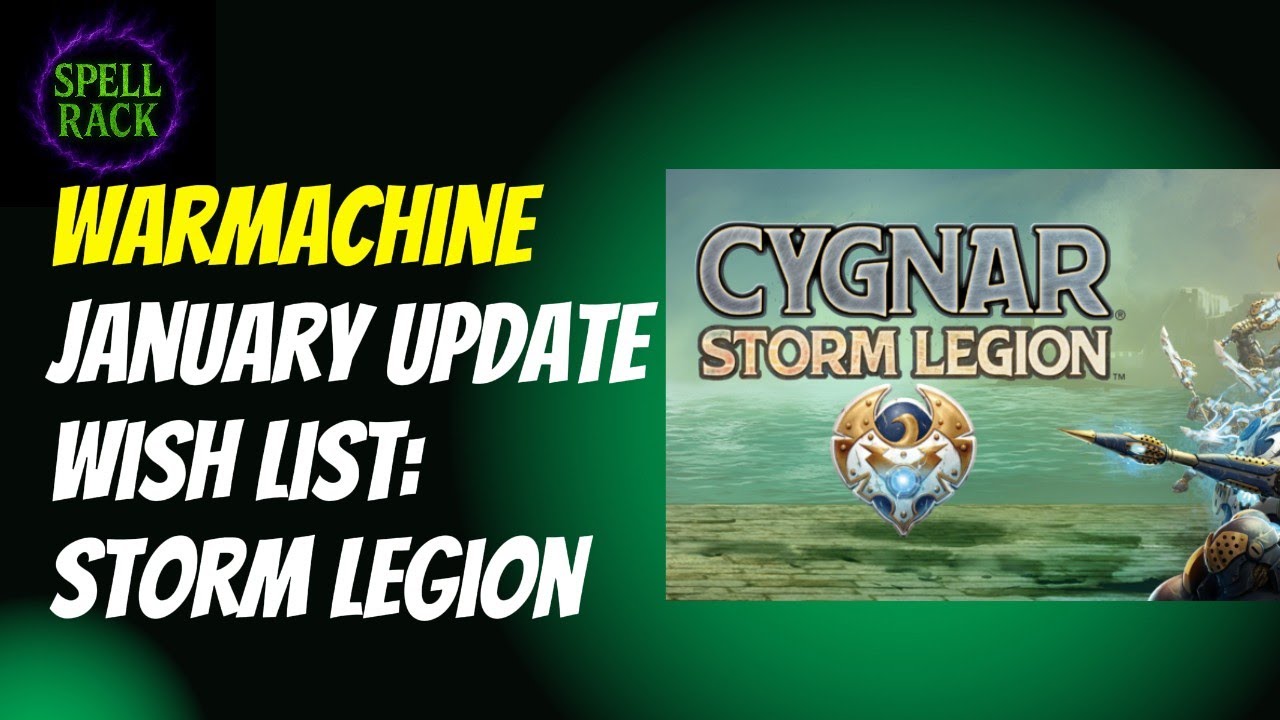 January Update Wish List: Storm Legion