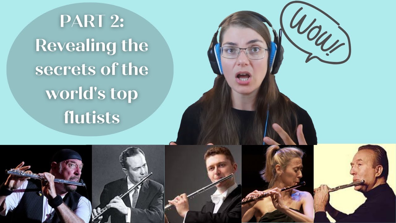 The playing secrets of top flutists//Analyzing their playing