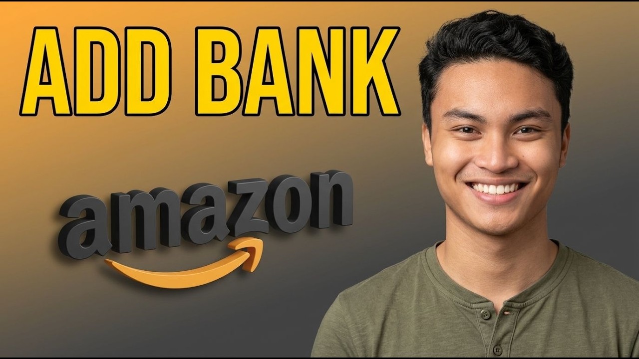 How to Add Bank Account in Amazon For Refund [2026 Quick Guide]