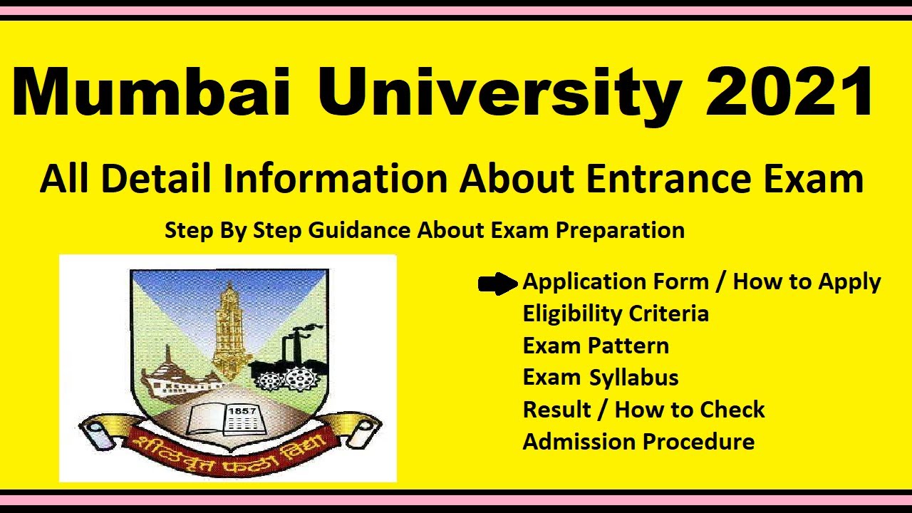 Mumbai University 2021- Notification, Dates, Application, Eligibility, Admit Card, Pattern, Syllabus