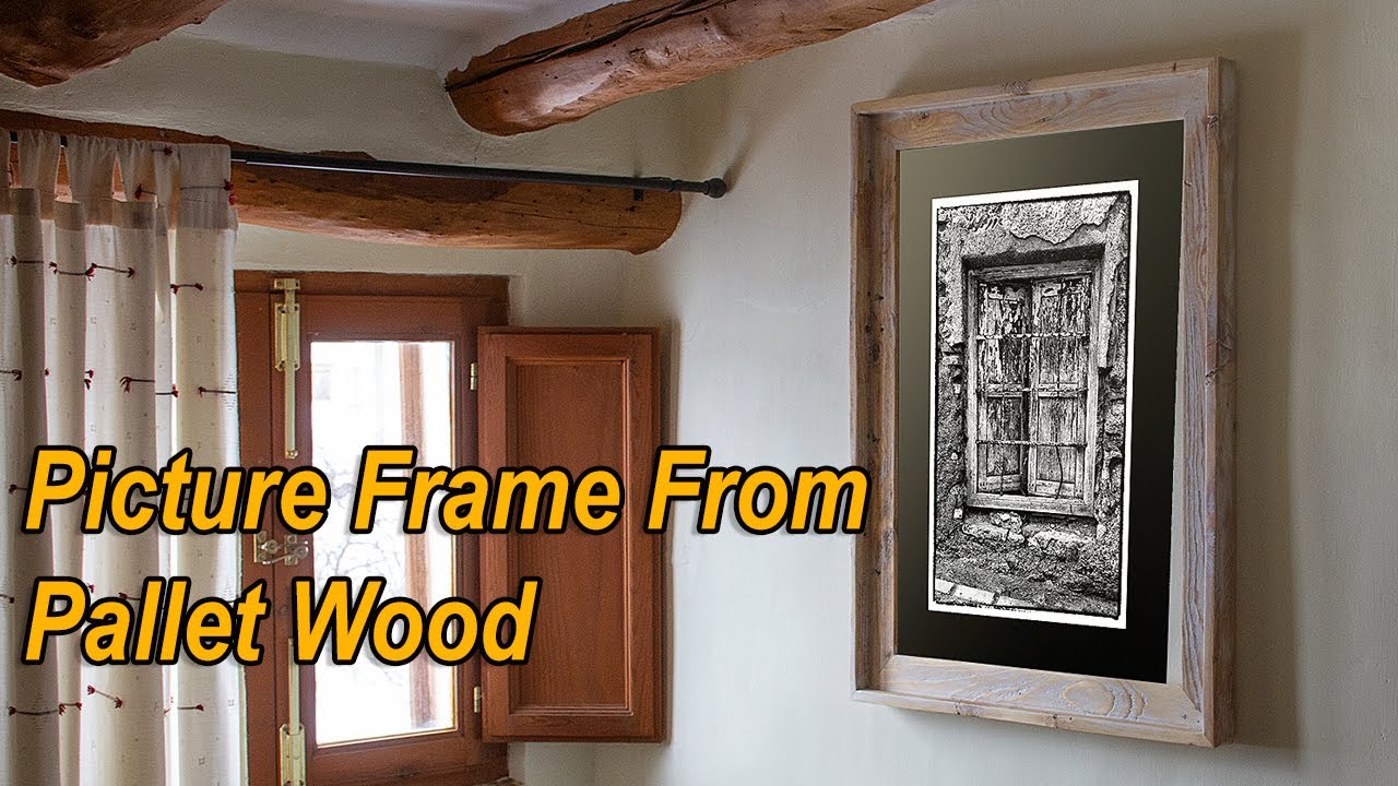 How To Make A Simple Beautiful Pallet Wood Picture Frame
