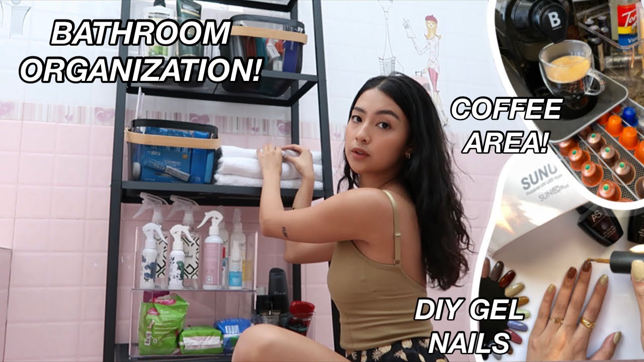 RECENTLY: BATHROOM & COFFEE AREA ORGANIZING, DIY GEL NAILS & NEW PURCHASE!