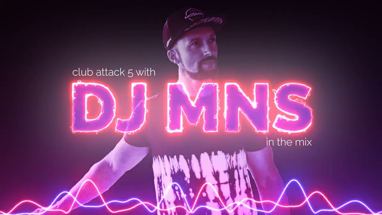 club attack v5 with DJ MNS in the mix (2024)