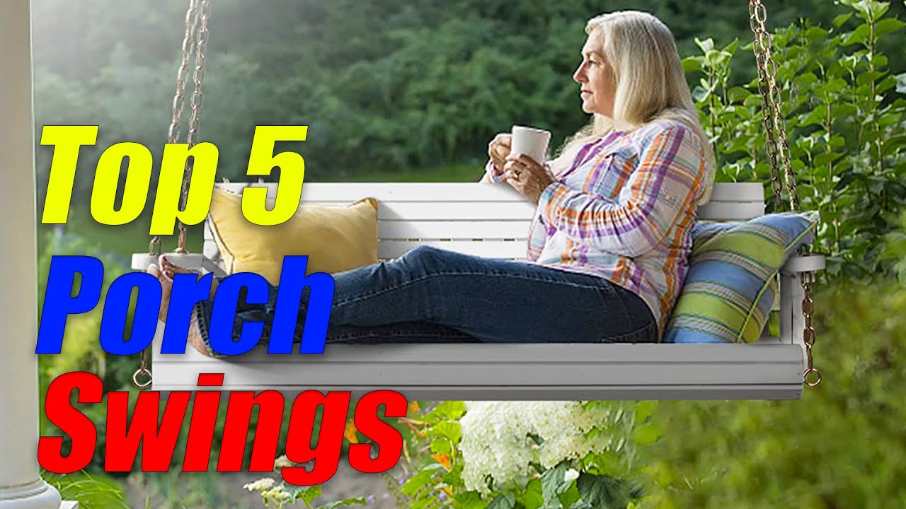Top 5 Porch Swings Reviews [TOP 5 PICKS]