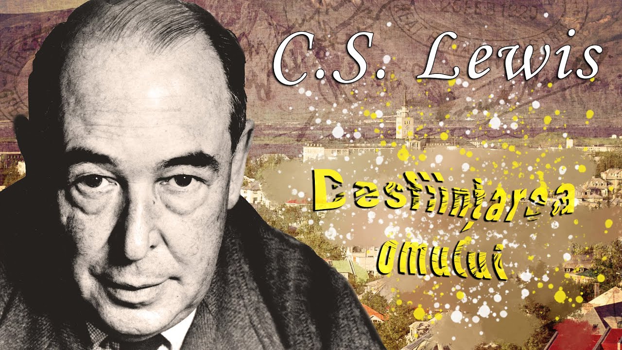 C.S. Lewis: Desființarea omului