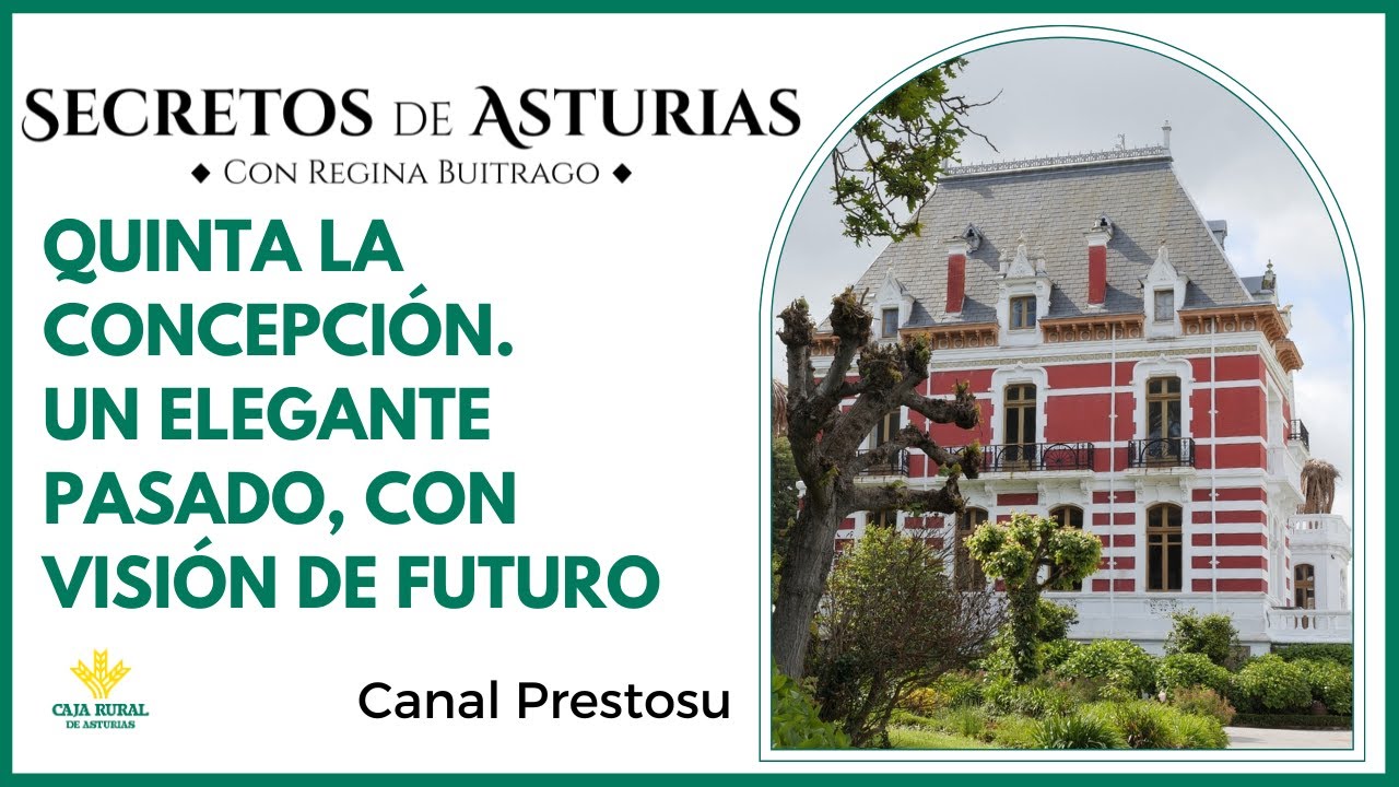 Canal Prestosu | Secretos de Asturias: Palacio de la Concepción, en #Gijón