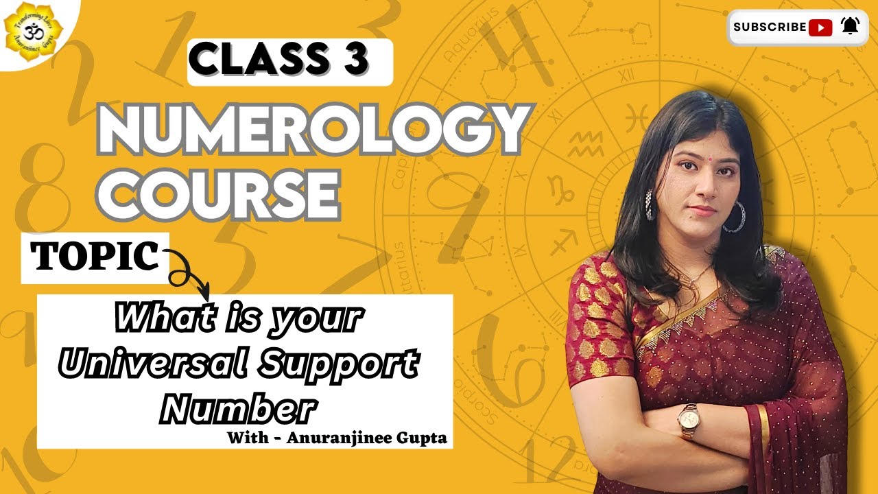 Numerology Class 3 - What is Your Universal Support Number?