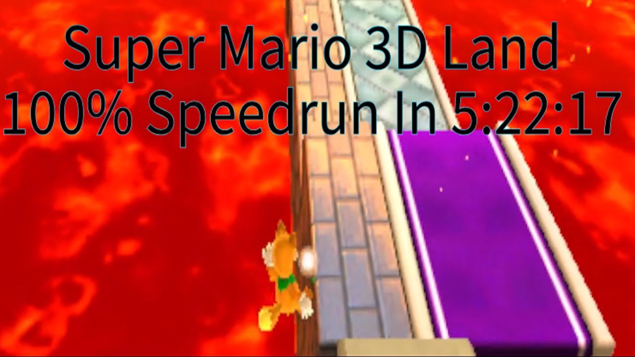 Super Mario 3D Land 100% Speedrun In 5:22:17