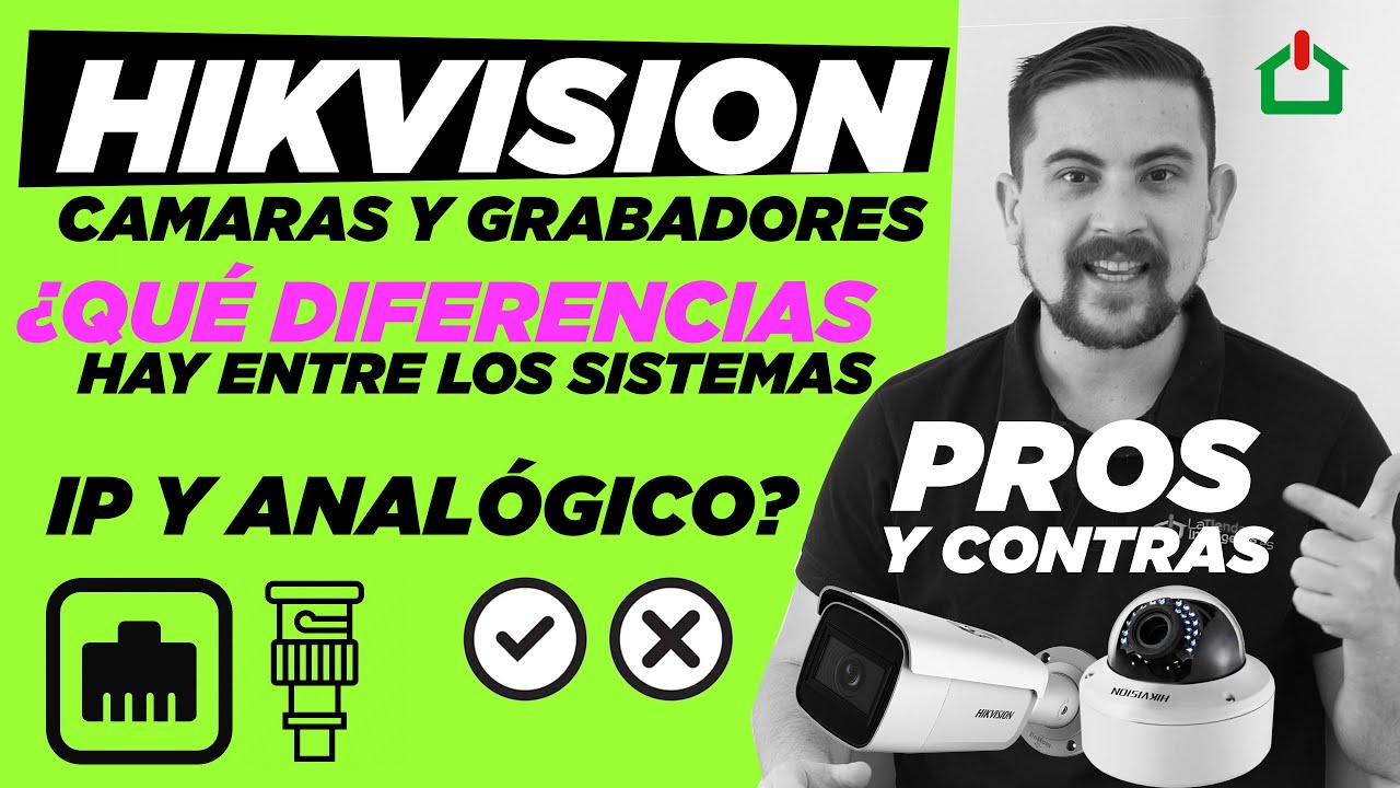 HIKVISION CAMARAS Y GRABADORES  DIFERENCIAS ENTRE LOS SISTEMAS IP Y ANALÓGICO