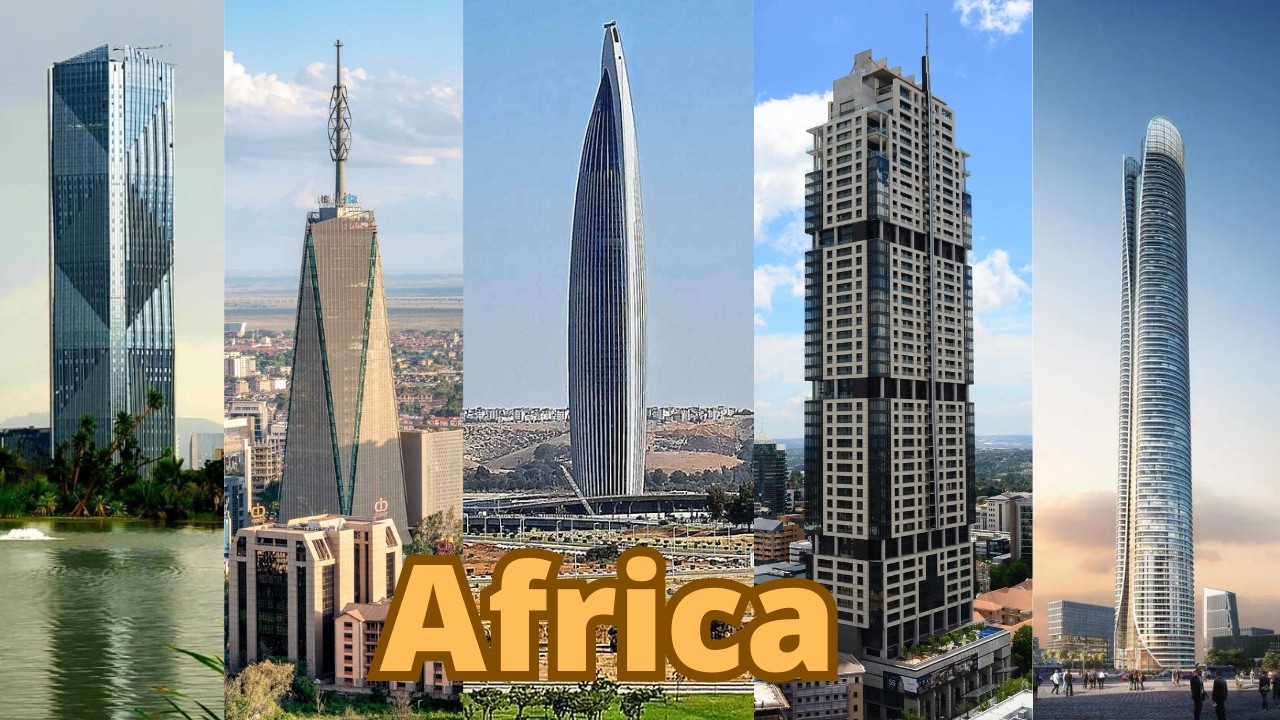 The tallest building in each country in Africa!